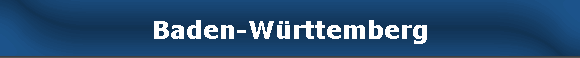 Baden-W�rttemberg